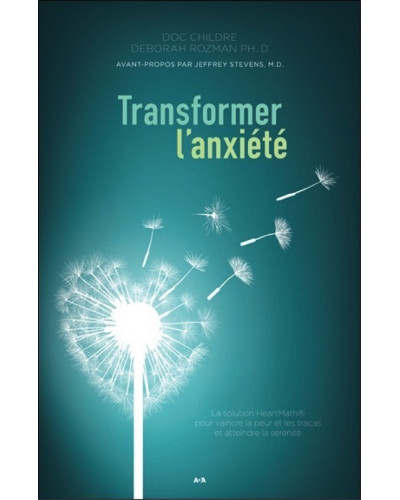 Transformer l'anxiété